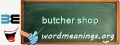 WordMeaning blackboard for butcher shop